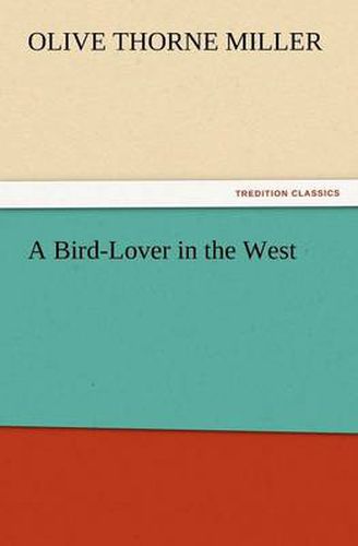 Cover image for A Bird-Lover in the West