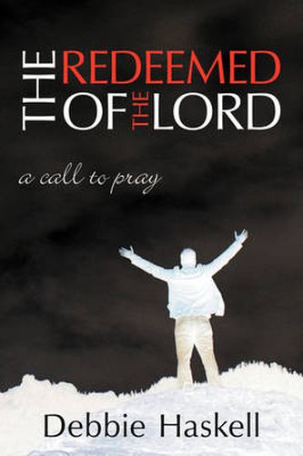 Cover image for The Redeemed of the Lord: A Call to Pray