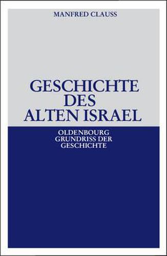 Cover image for Geschichte Des Alten Israel