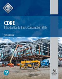 Cover image for Core: Introduction to Basic Construction Skills