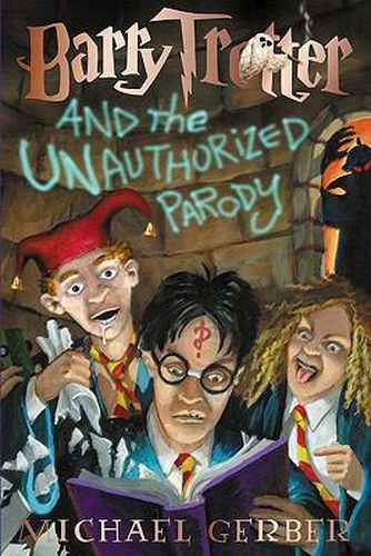 Cover image for Barry Trotter and the Unauthorized Parody