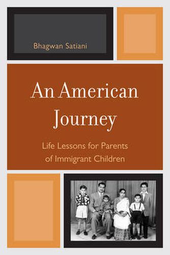 Cover image for An American Journey: Life Lessons for Parents of Immigrant Children