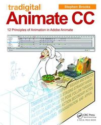 Cover image for Tradigital Animate CC: 12 Principles of Animation in Adobe Animate