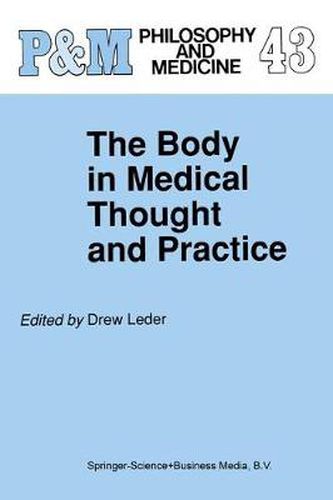 Cover image for The Body in Medical Thought and Practice