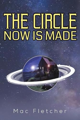 Cover image for The Circle Now Is Made