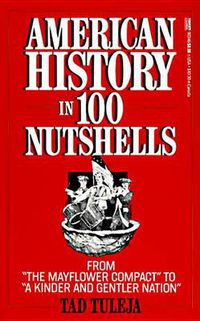 Cover image for American History In 100 Nutshells