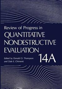 Cover image for Review of Progress in Quantitative Nondestructive Evaluation: Volume 14A / 14B