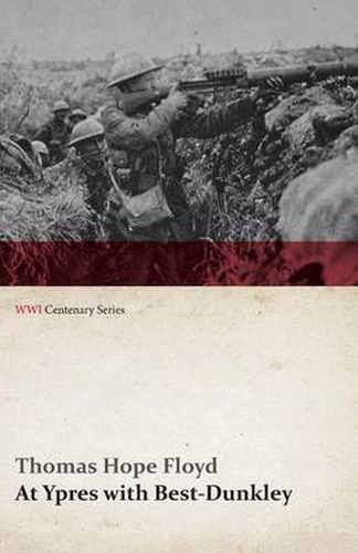 Cover image for At Ypres with Best-Dunkley (WWI Centenary Series)