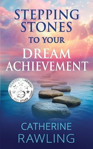Cover image for Stepping Stones to Your Dream Achievement