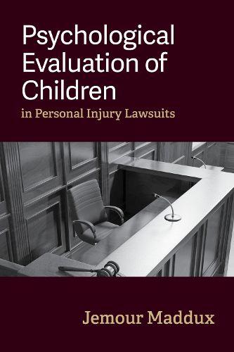 Cover image for Psychological Evaluation of Children in Personal Injury Lawsuits