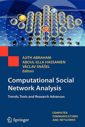 Cover image for Computational Social Network Analysis: Trends, Tools and Research Advances