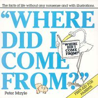 Cover image for Where Did I Come From?