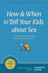 Cover image for How and When to Tell Your Kids About Sex