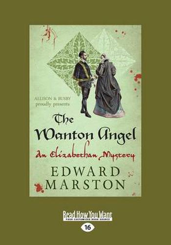 Cover image for The Wanton Angel: An Elizabethan Mystery