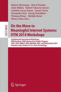 Cover image for On the Move to Meaningful Internet Systems: OTM 2014 Workshops