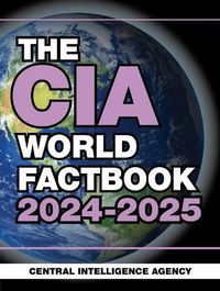 Cover image for The CIA World Factbook 2024-2025