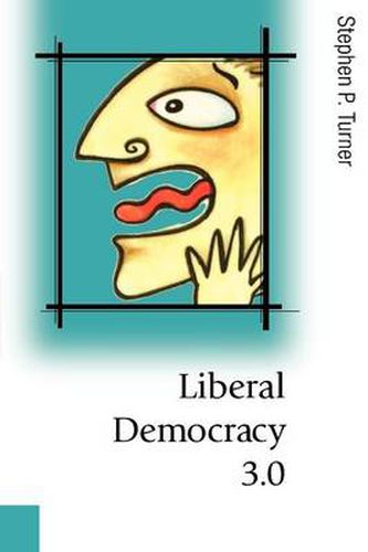 Cover image for Liberal Democracy 3.0: Civil Society in an Age of Experts