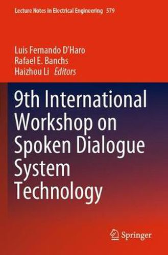 Cover image for 9th International Workshop on Spoken Dialogue System Technology