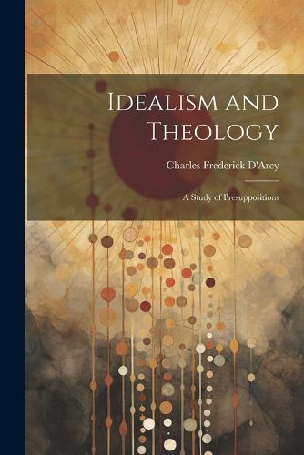 Cover image for Idealism and Theology