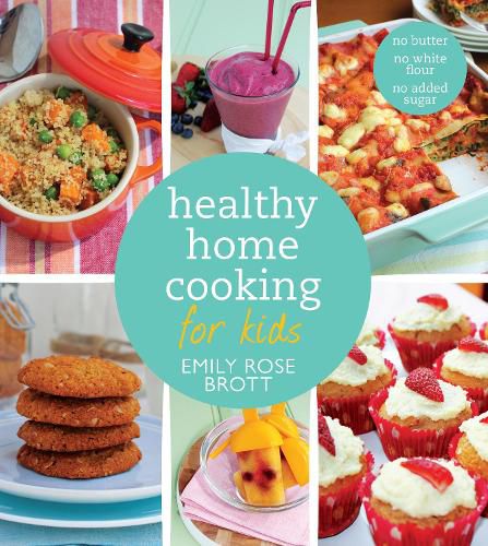 Cover image for Healthy Home Cooking for Kids