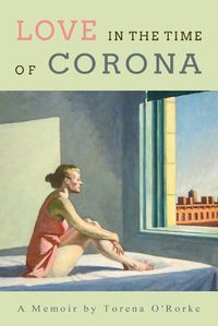 Cover image for Love in the Time of Corona