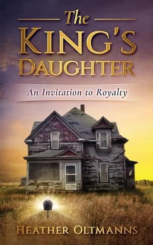 Cover image for The King's Daughter: An Invitation to Royalty