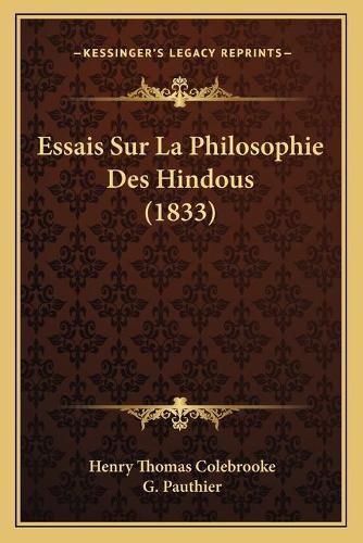 Essais Sur La Philosophie Des Hindous (1833)