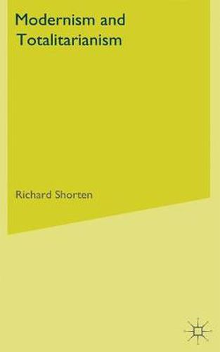Cover image for Modernism and Totalitarianism: Rethinking the Intellectual Sources of Nazism and Stalinism, 1945 to the Present