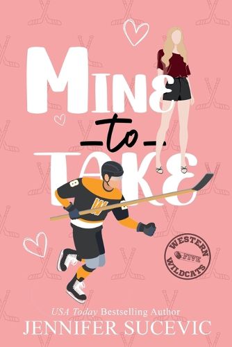 Cover image for Mine to Take (Illustrated Cover)