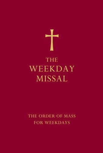 Cover image for The Weekday Missal (Red edition): The New Translation of the Order of Mass for Weekdays