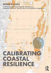 Cover image for Calibrating Coastal Resilience