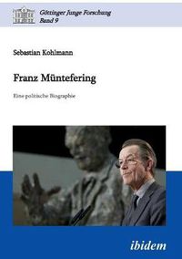 Cover image for Franz M ntefering. Eine politische Biographie