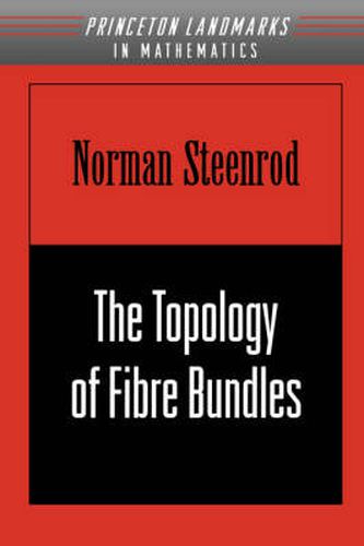 Cover image for The Topology of Fibre Bundles