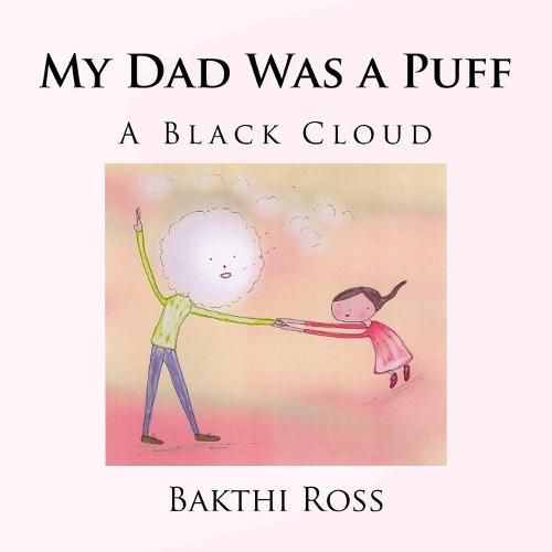 Cover image for My Dad Was a Puff: A Black Cloud