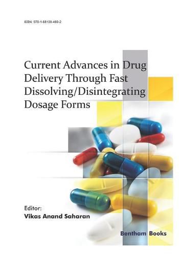 Cover image for Current Advances in Drug Delivery Through Fast Dissolving/Disintegrating Dosage Forms