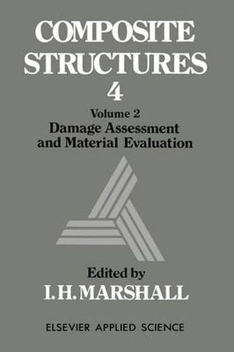 Cover image for Composite Structures 4: Volume 2 Damage Assessment and Material Evaluation