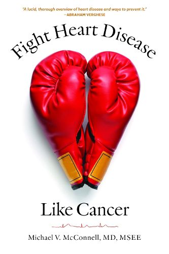 Cover image for Fight Heart Disease Like Cancer