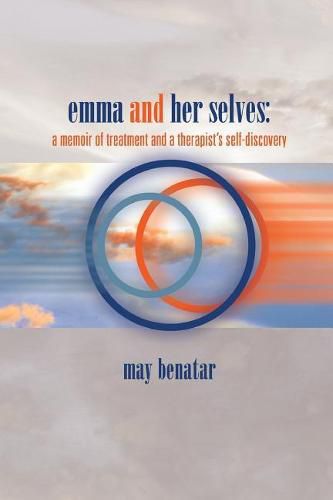 Cover image for emma and her selves: a memoir of treatment and a therapist's self-discovery