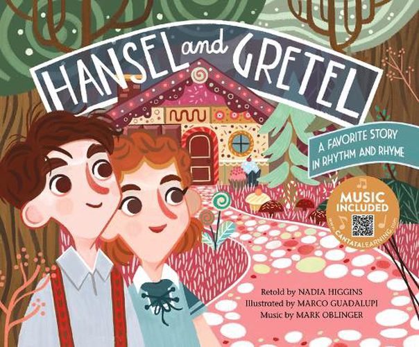 Hansel and Gretel: a Favorite Story in Rhythm and Rhyme (Fairy Tale Tunes)