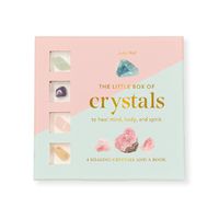 Cover image for The Little Box of Crystals to Heal the Mind, Body and Spirit