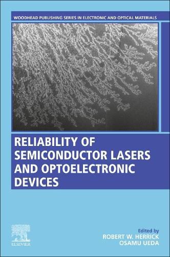Cover image for Reliability of Semiconductor Lasers and Optoelectronic Devices
