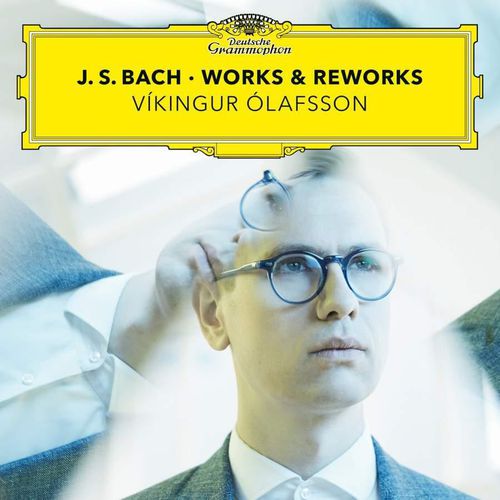 J.S. Bach: Works and Reworks