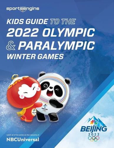 Cover image for Kids Guide to the Olympics & Paralympics: 2022 Winter Games