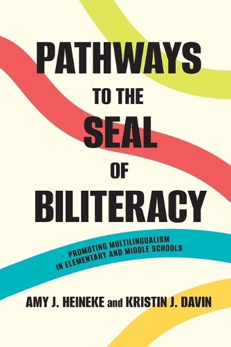 Cover image for Pathways to the Seal of Biliteracy