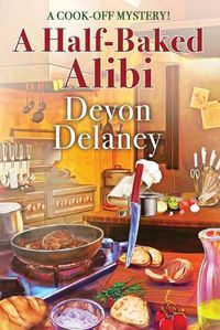Cover image for A Half-Baked Alibi