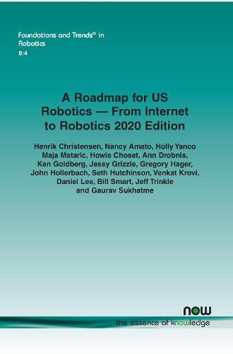 A Roadmap for US Robotics - From Internet to Robotics 2020 Edition