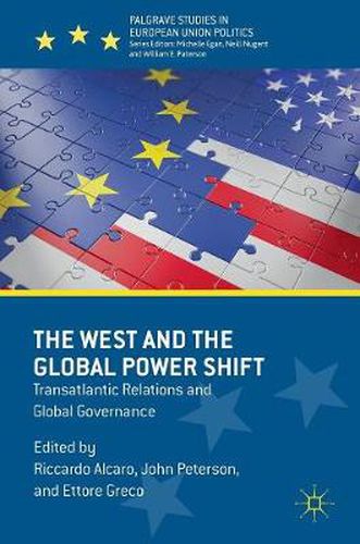 Cover image for The West and the Global Power Shift: Transatlantic Relations and Global Governance