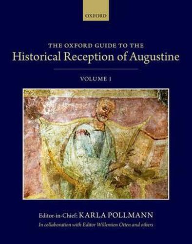 Cover image for The Oxford Guide to the Historical Reception of Augustine