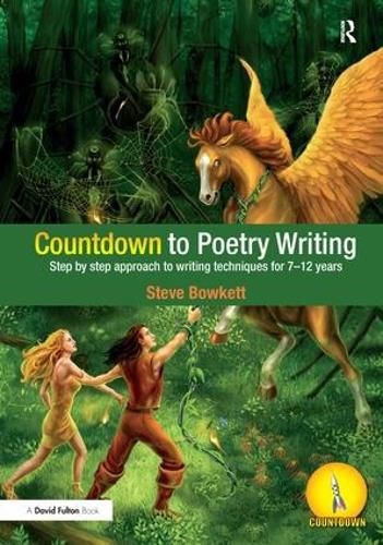 Cover image for Countdown to Poetry Writing: Step by Step Approach to Writing Techniques for 7-12 Years