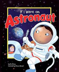 Cover image for If I Were an Astronaut